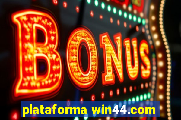 plataforma win44.com